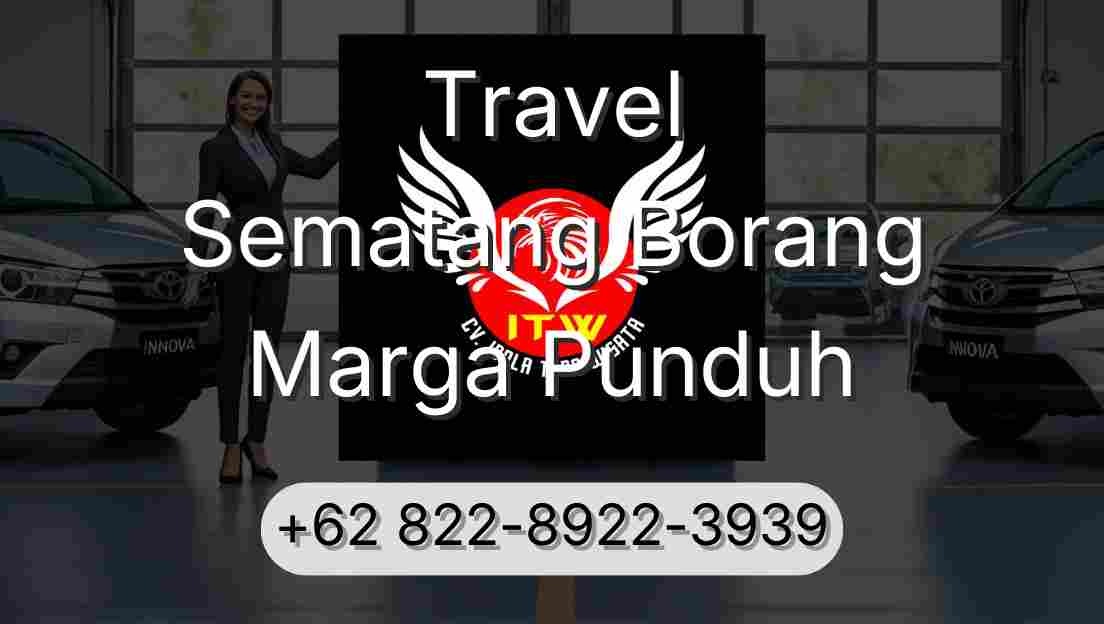 Travel Sematang Borang Marga Punduh