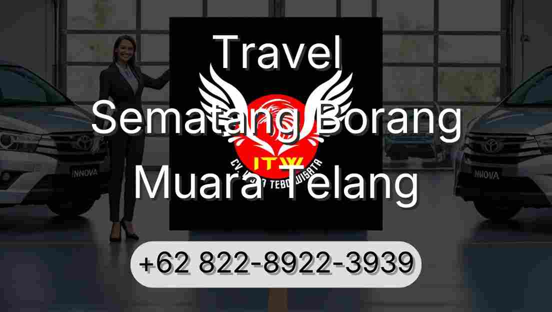 Travel Sematang Borang Muara Telang
