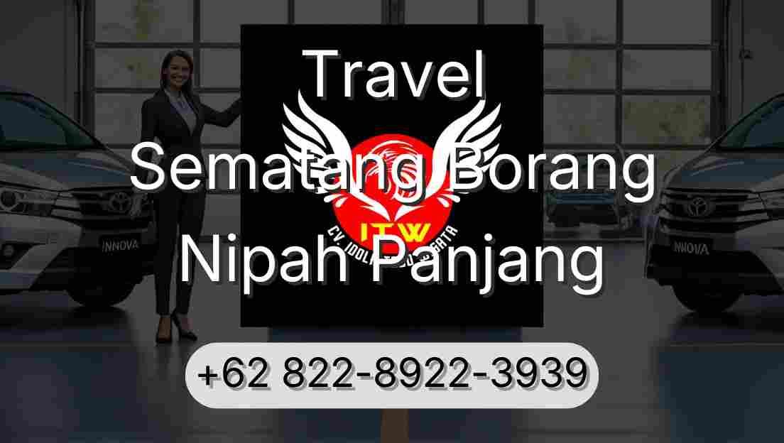 Travel Sematang Borang Nipah Panjang