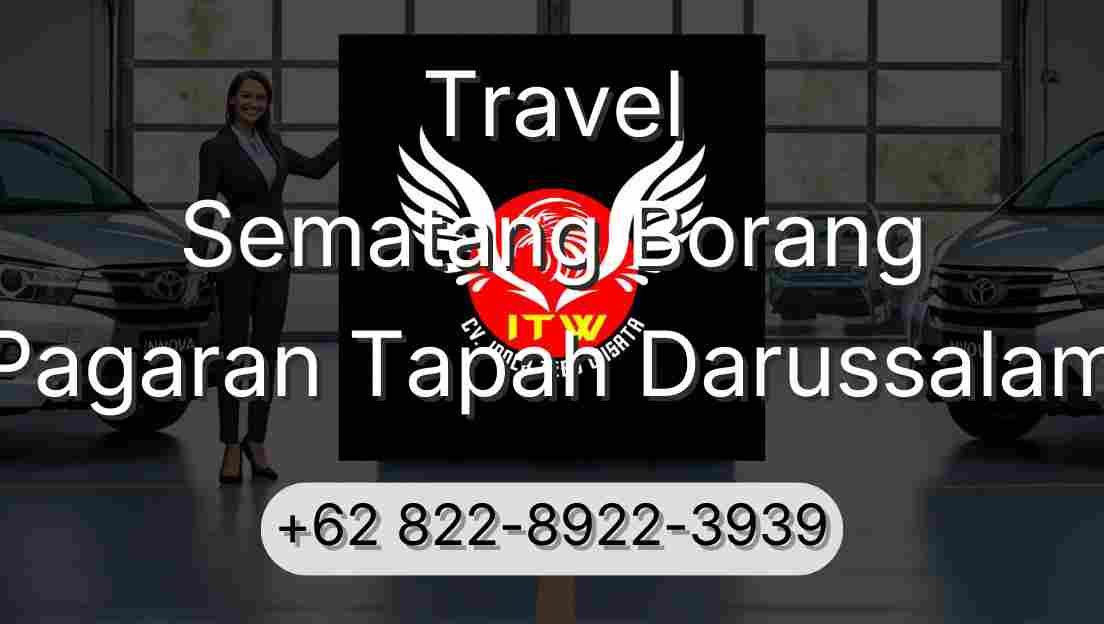 Travel Sematang Borang Pagaran Tapah Darussalam