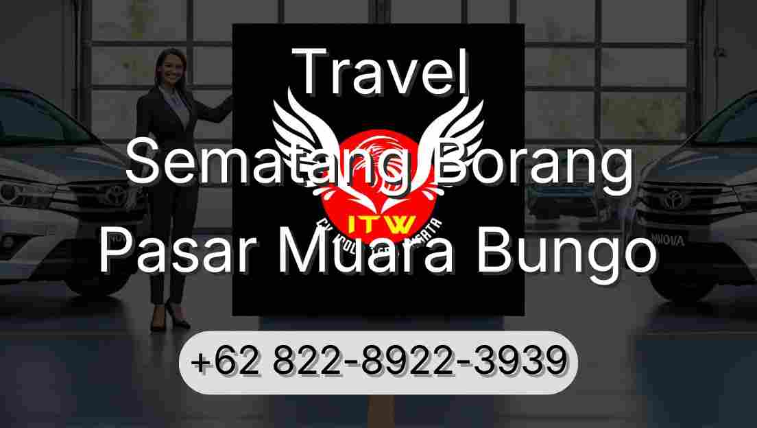 Travel Sematang Borang Pasar Muara Bungo