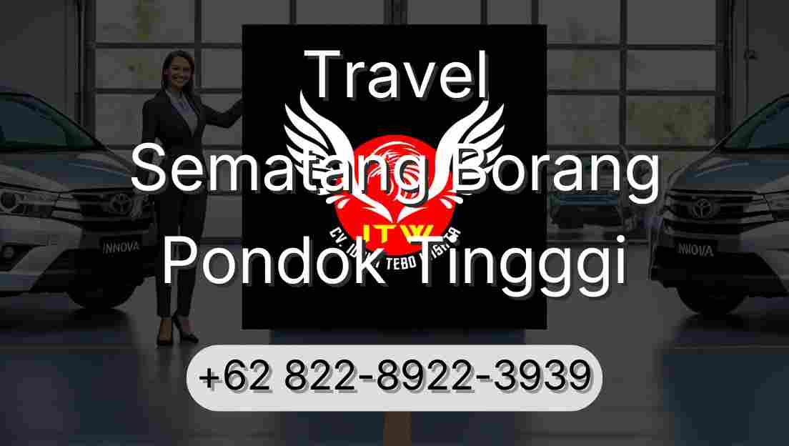 Travel Sematang Borang Pondok Tingggi