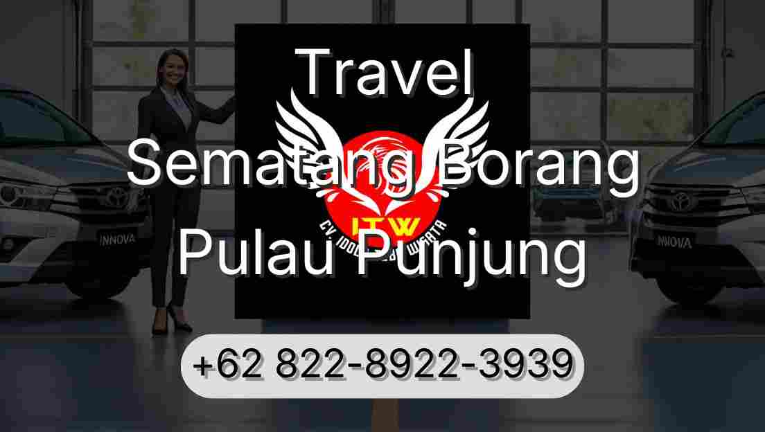 Travel Sematang Borang Pulau Punjung