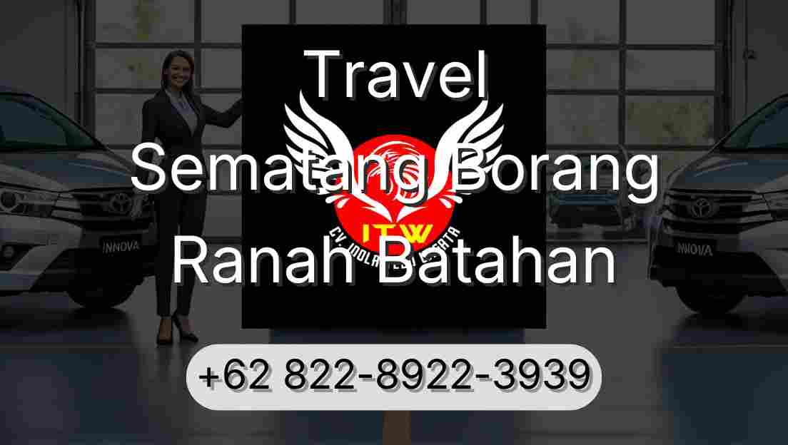 Travel Sematang Borang Ranah Batahan