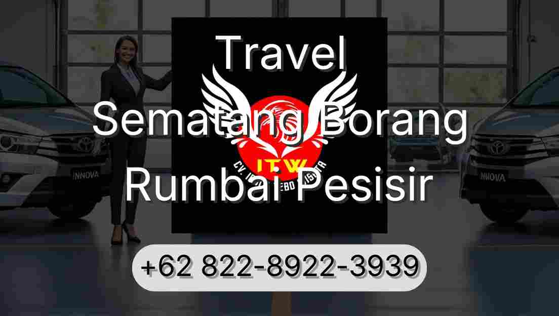 Travel Sematang Borang Rumbai Pesisir