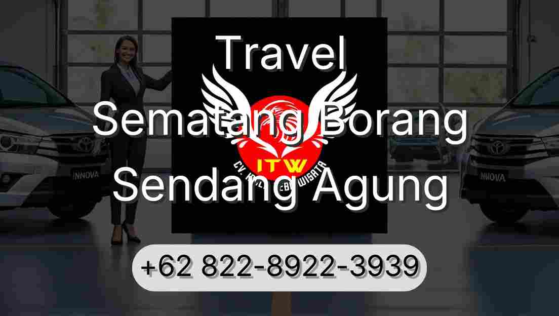 Travel Sematang Borang Sendang Agung