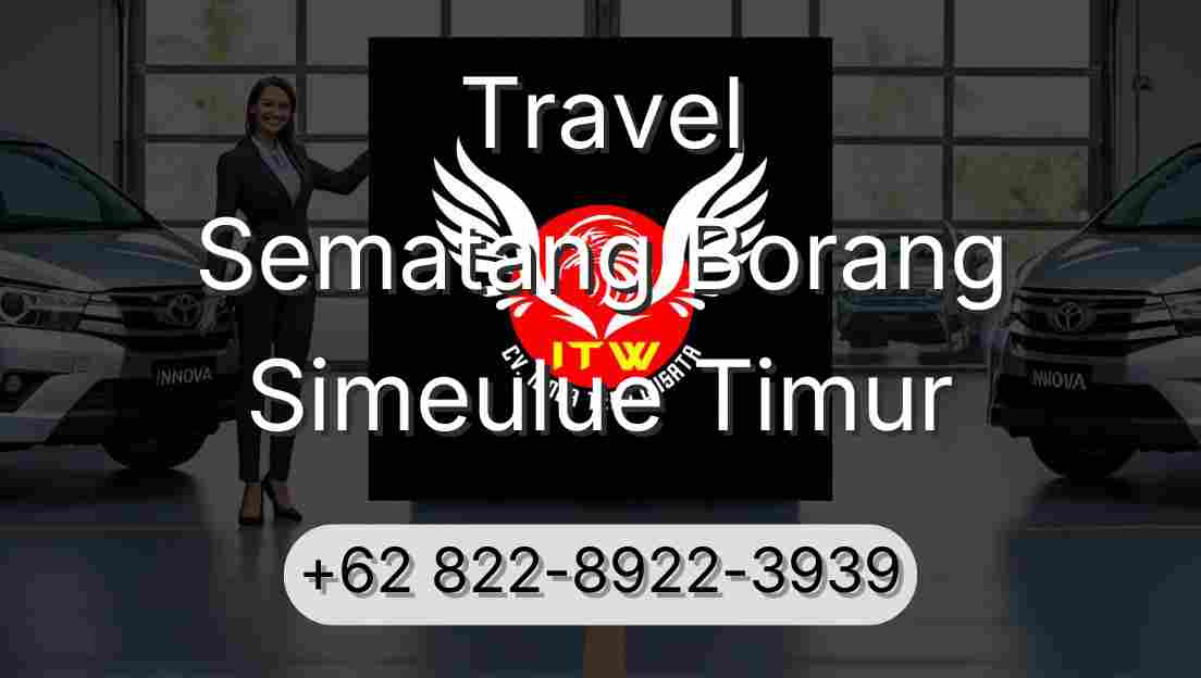 Travel Sematang Borang Simeulue Timur