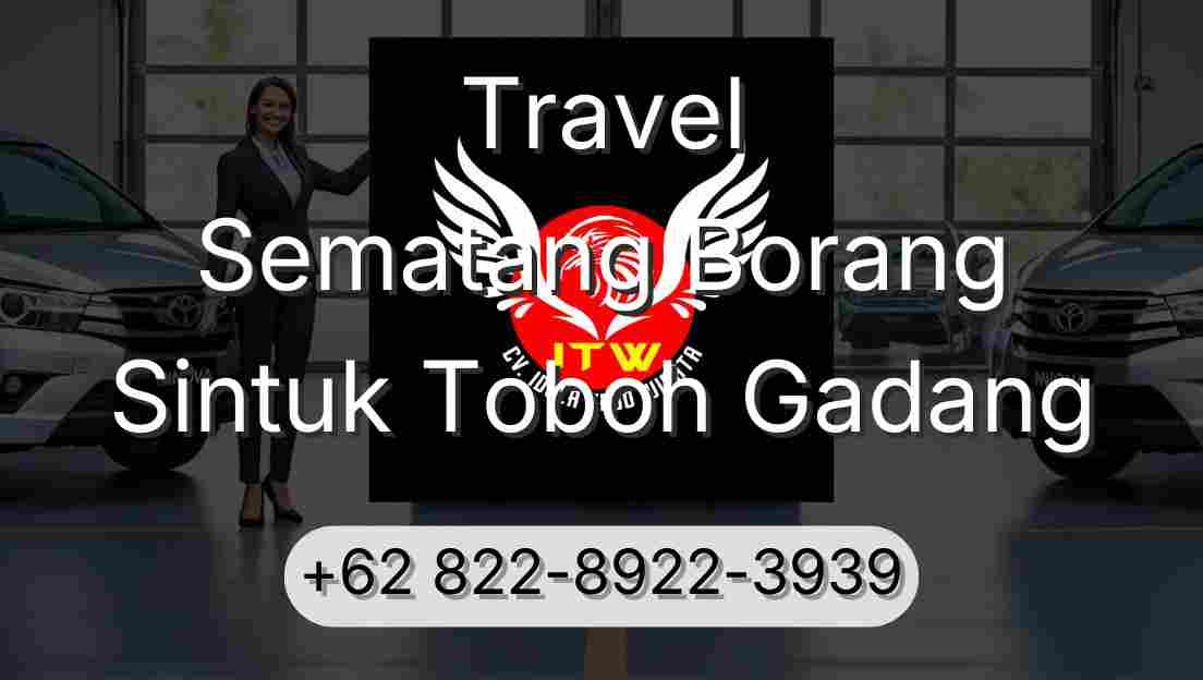 Travel Sematang Borang Sintuk Toboh Gadang