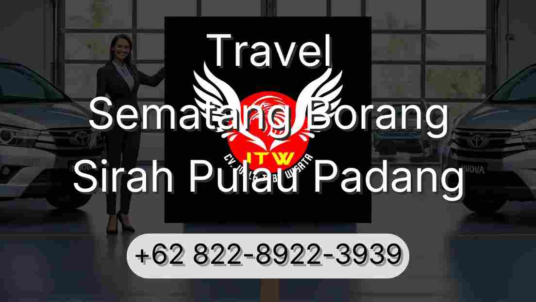Travel Sematang Borang Sirah Pulau Padang