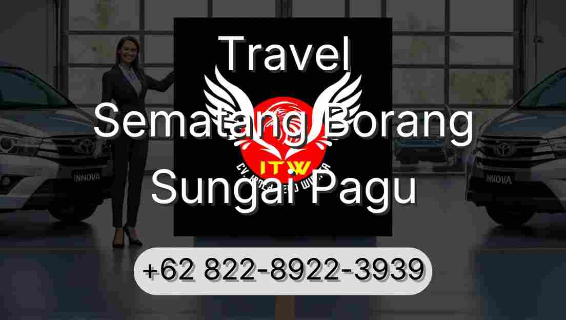 Travel Sematang Borang Sungai Pagu