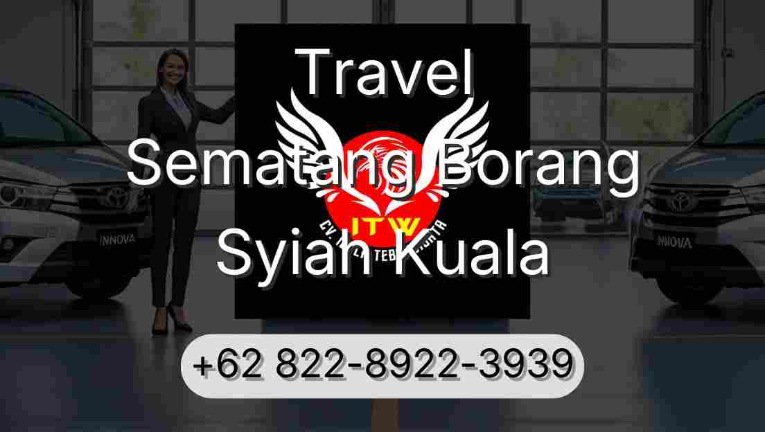 Travel Sematang Borang Syiah Kuala