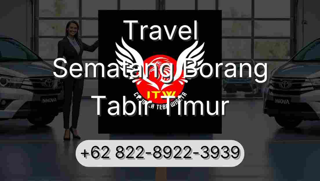 Travel Sematang Borang Tabir Timur