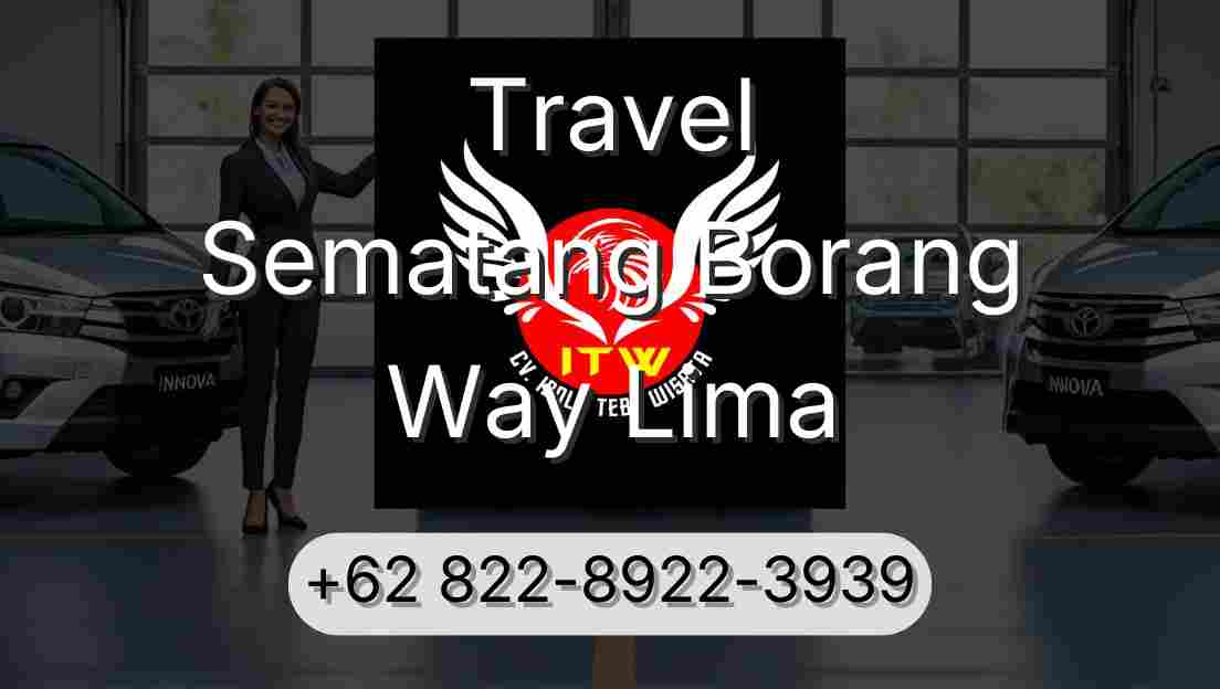 Travel Sematang Borang Way Lima