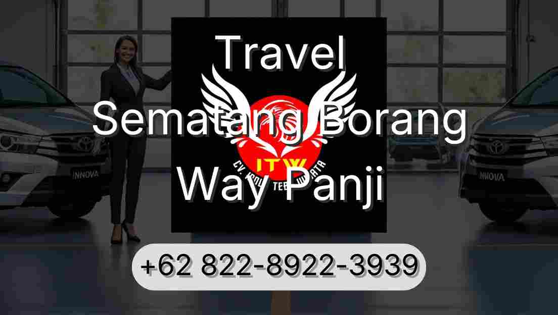 Travel Sematang Borang Way Panji