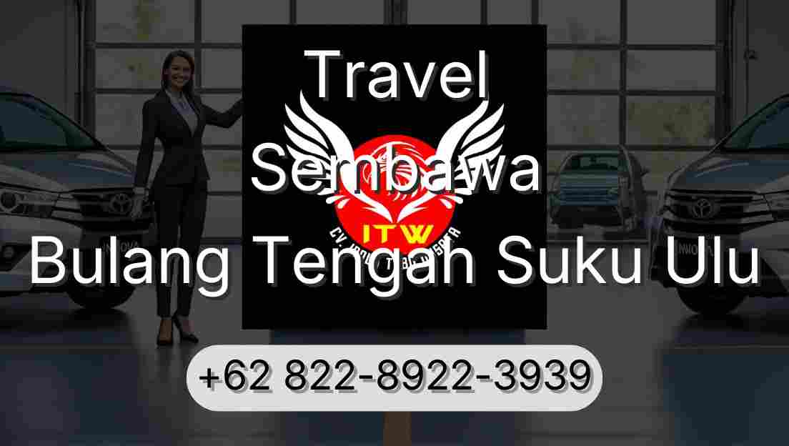 Travel Sembawa Bulang Tengah Suku Ulu