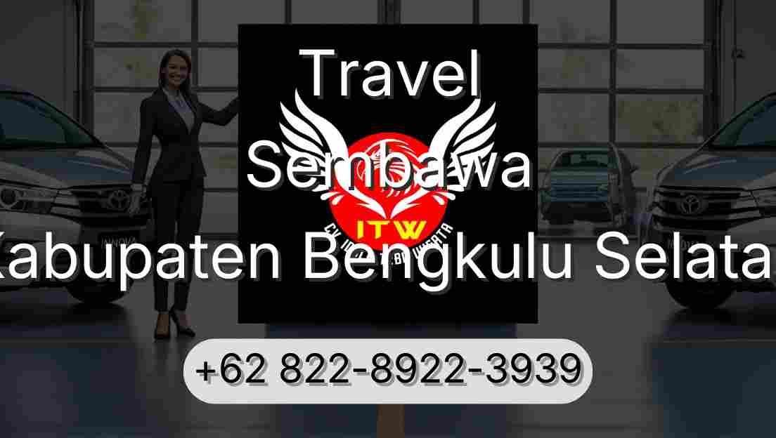 Travel Sembawa Kabupaten Bengkulu Selatan
