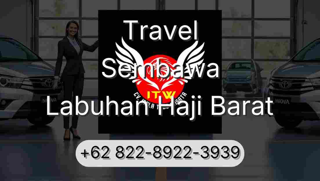 Travel Sembawa Labuhan Haji Barat