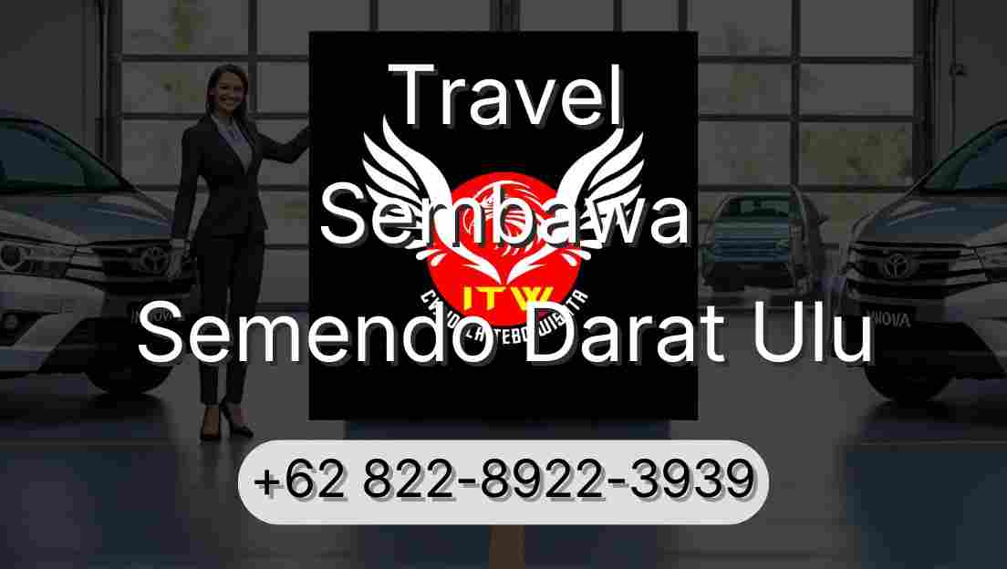 Travel Sembawa Semendo Darat Ulu