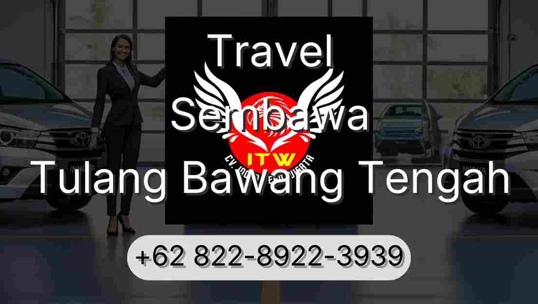 Travel Sembawa Tulang Bawang Tengah