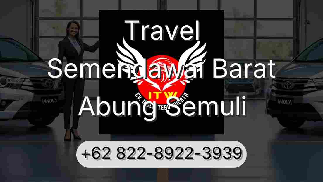 Travel Semendawai Barat Abung Semuli