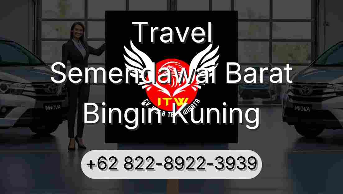 Travel Semendawai Barat Bingin Kuning