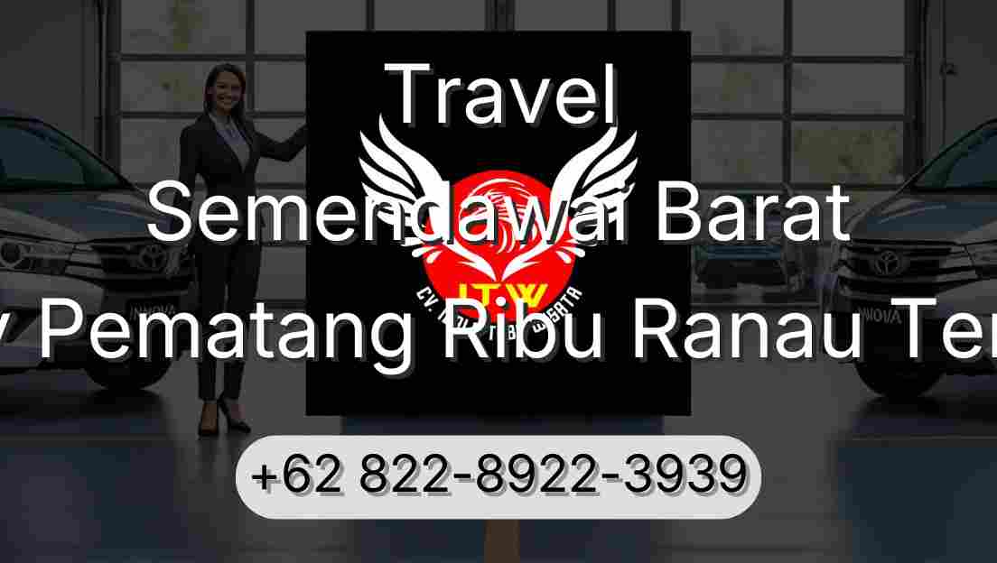 Travel Semendawai Barat Buay Pematang Ribu Ranau Tengah