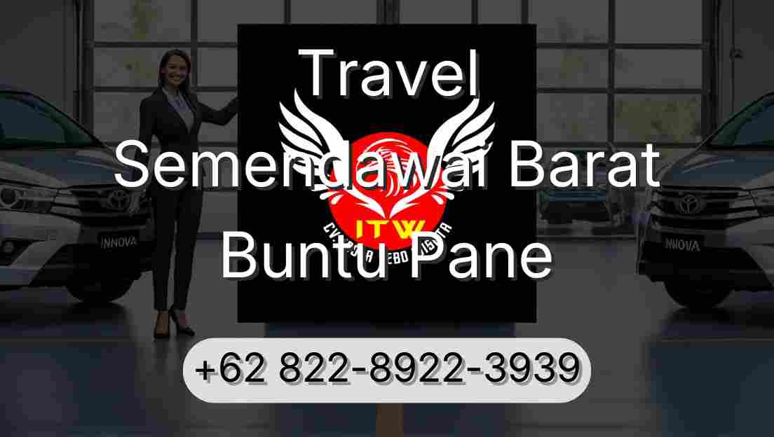 Travel Semendawai Barat Buntu Pane