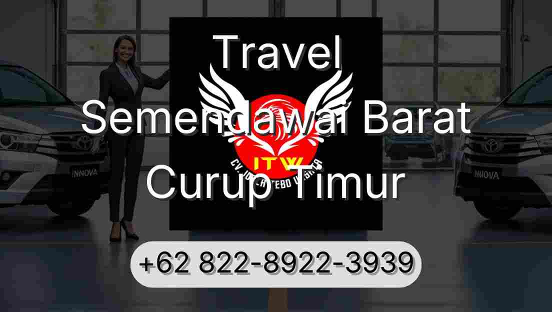 Travel Semendawai Barat Curup Timur