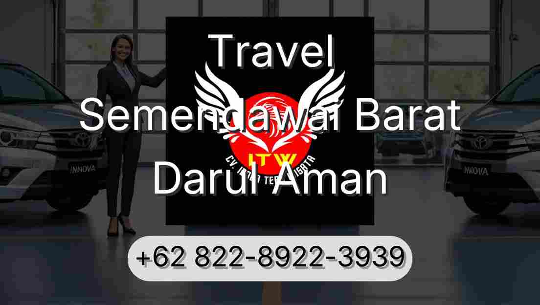 Travel Semendawai Barat Darul Aman