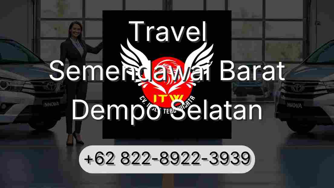 Travel Semendawai Barat Dempo Selatan