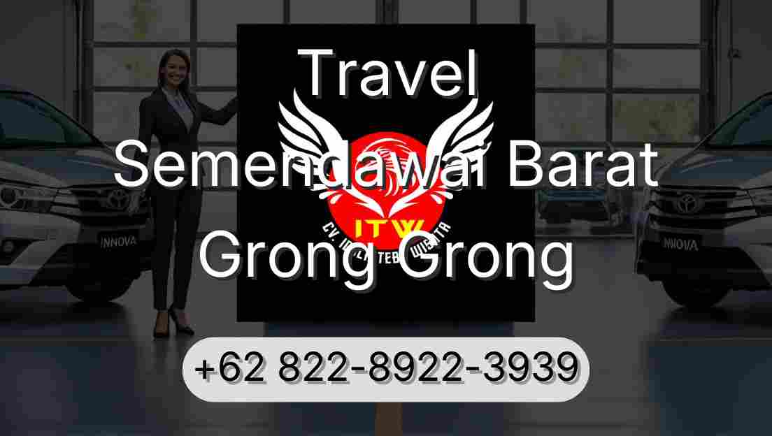 Travel Semendawai Barat Grong Grong