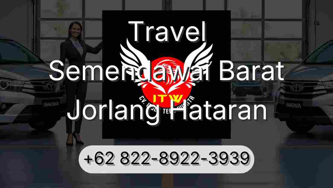 Travel Semendawai Barat Jorlang Hataran
