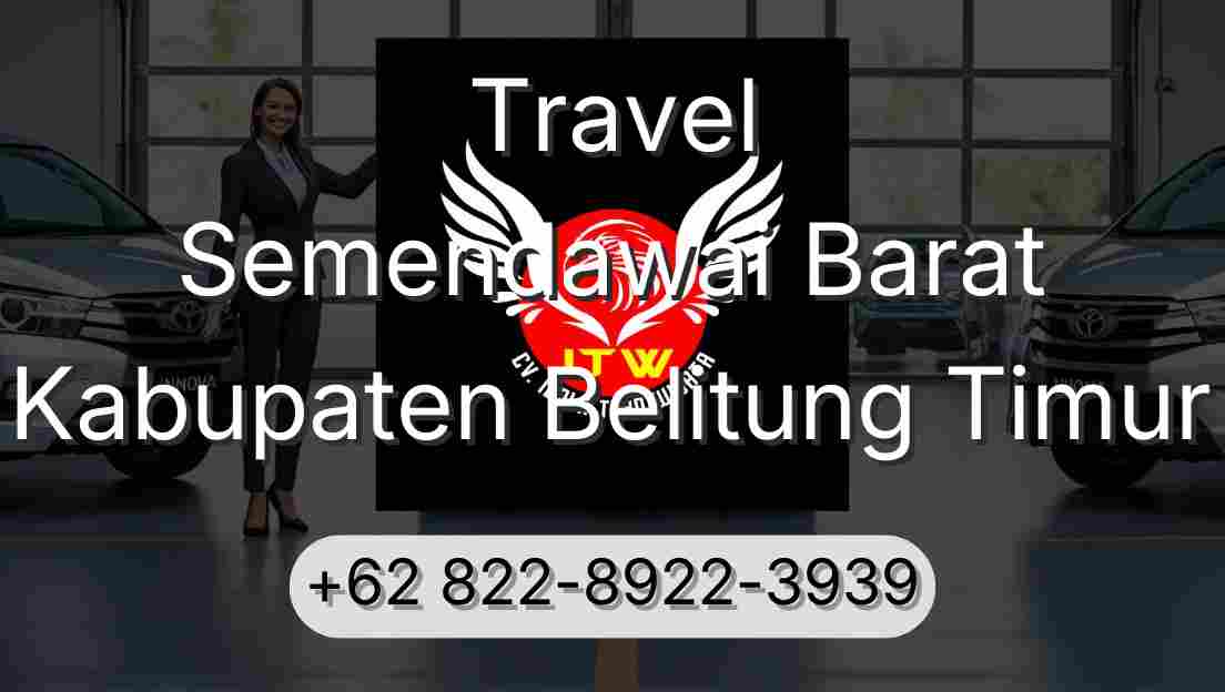 Travel Semendawai Barat Kabupaten Belitung Timur