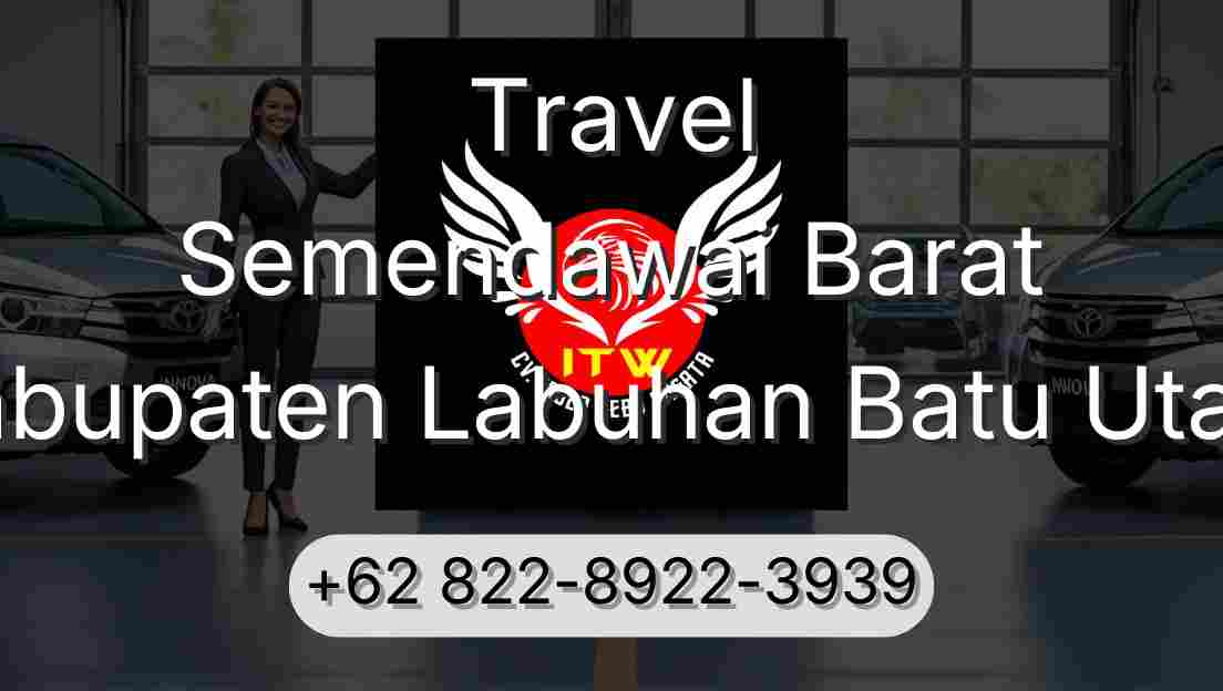 Travel Semendawai Barat Kabupaten Labuhan Batu Utara