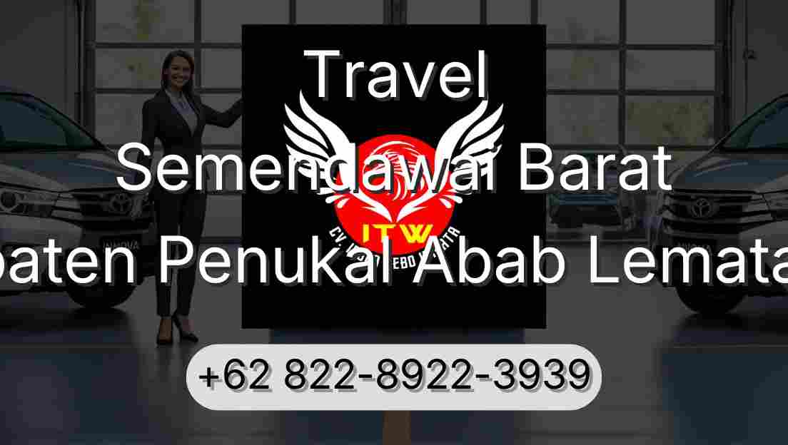 Travel Semendawai Barat Kabupaten Penukal Abab Lematang Ilir