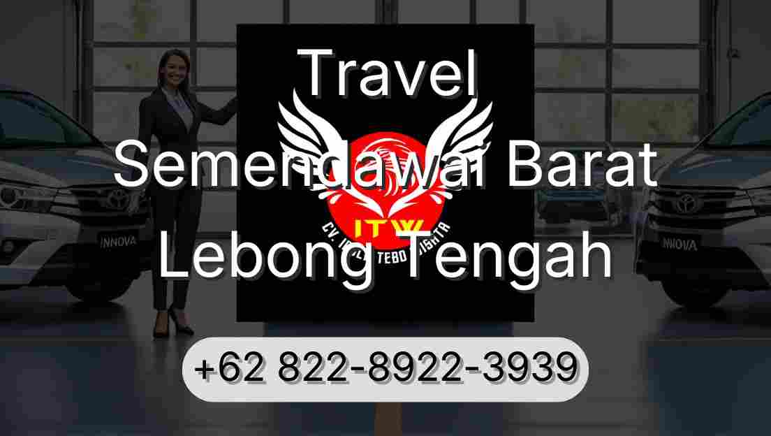 Travel Semendawai Barat Lebong Tengah