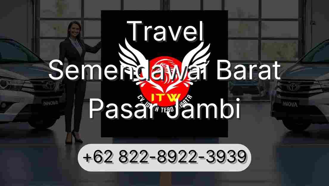 Travel Semendawai Barat Pasar Jambi