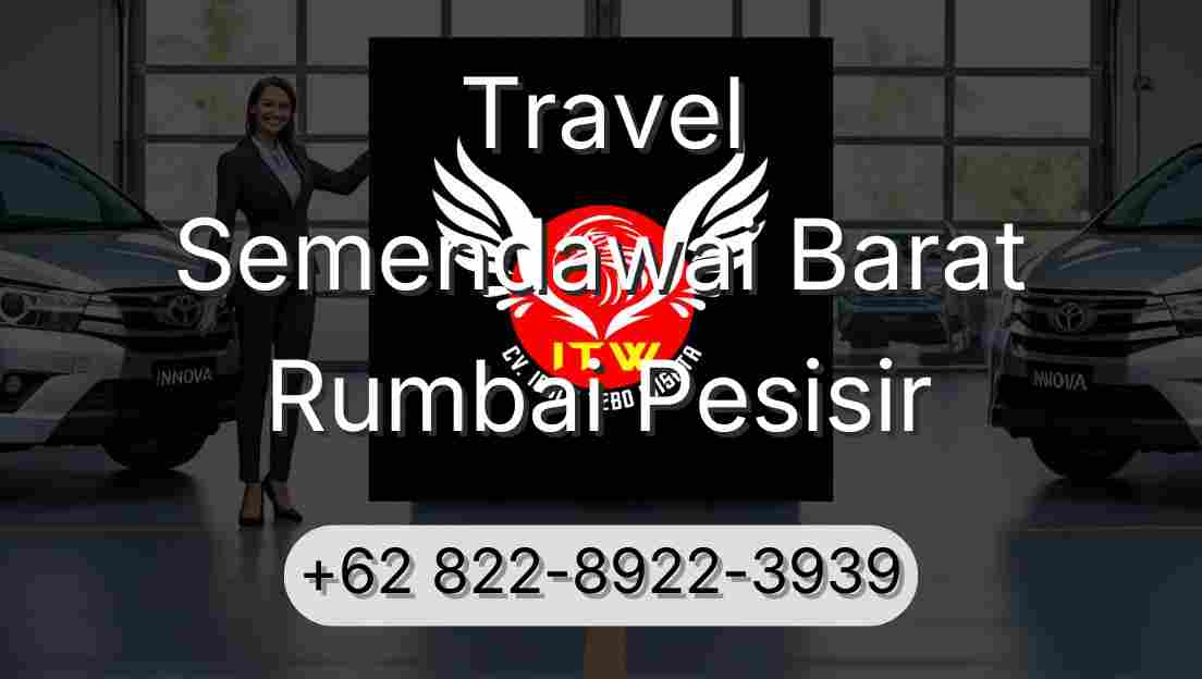 Travel Semendawai Barat Rumbai Pesisir