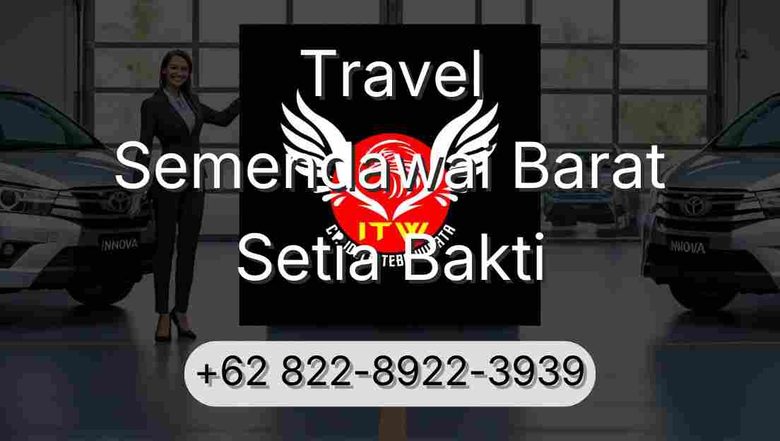 Travel Semendawai Barat Setia Bakti