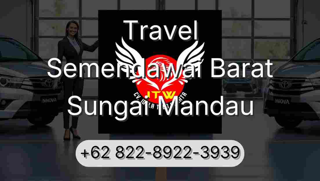 Travel Semendawai Barat Sungai Mandau