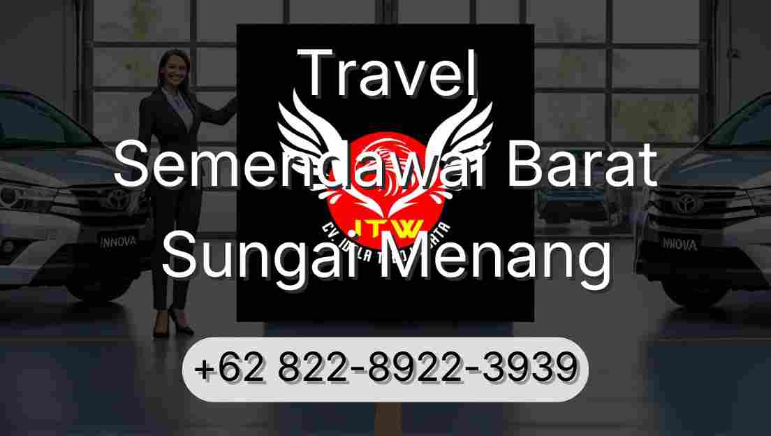 Travel Semendawai Barat Sungai Menang