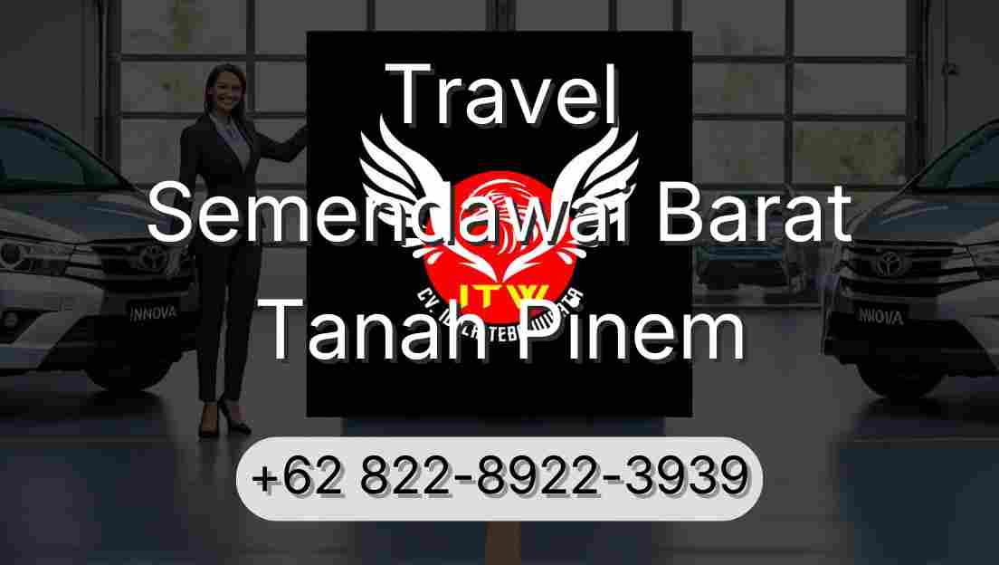Travel Semendawai Barat Tanah Pinem