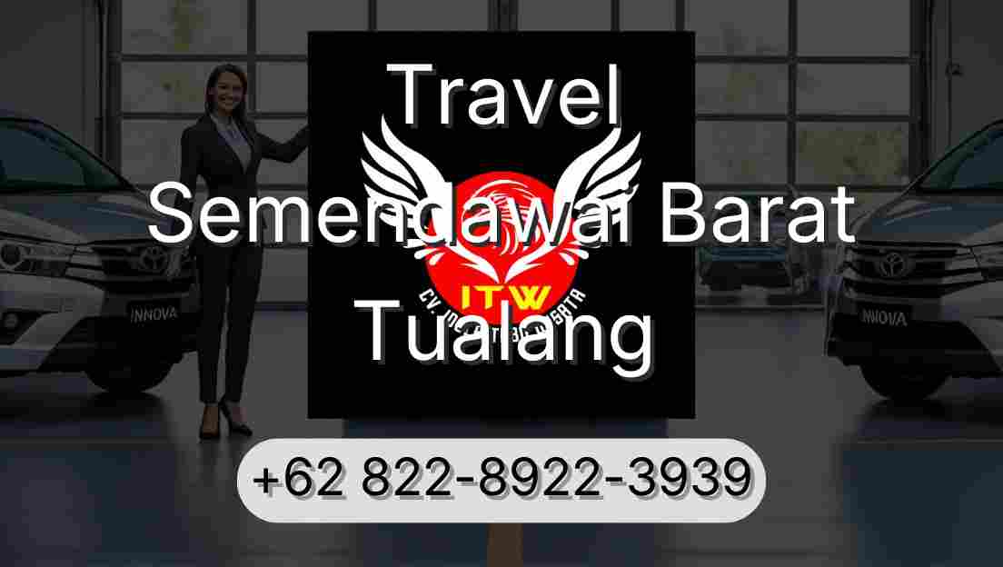 Travel Semendawai Barat Tualang