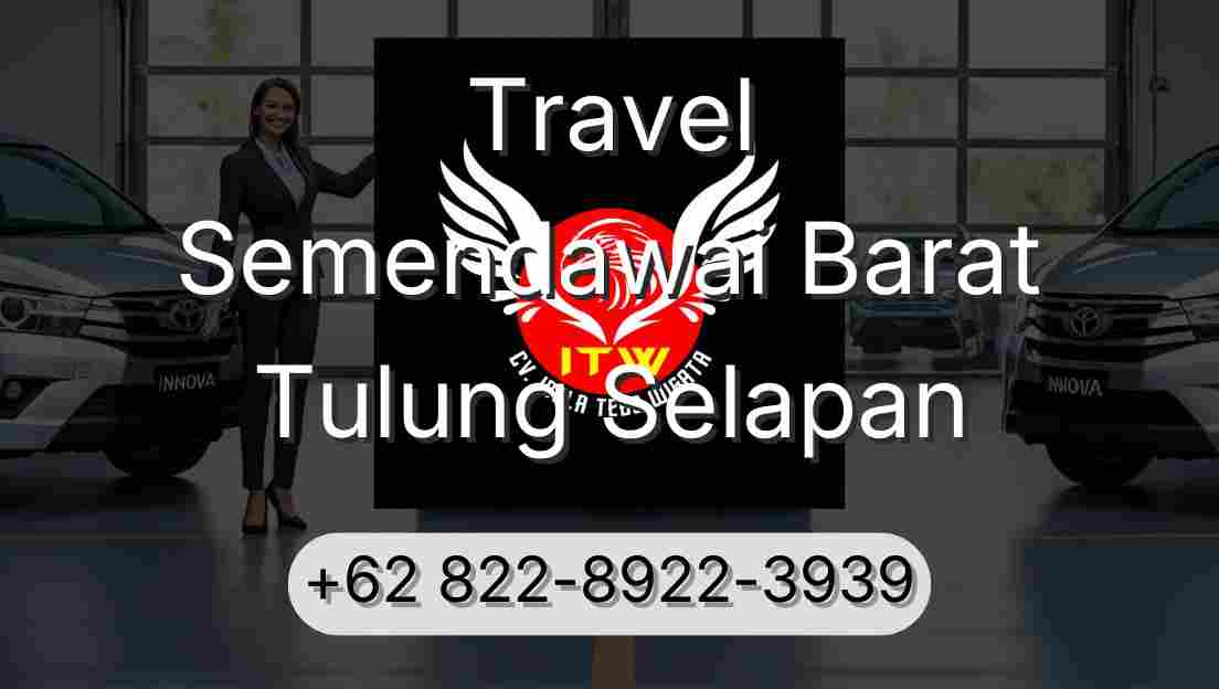 Travel Semendawai Barat Tulung Selapan