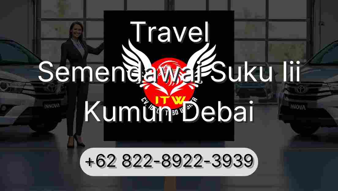 Travel Semendawai Suku Iii Kumun Debai