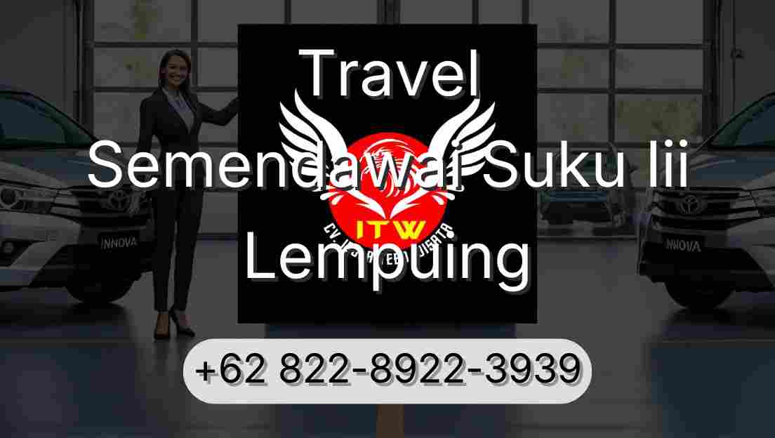 Travel Semendawai Suku Iii Lempuing