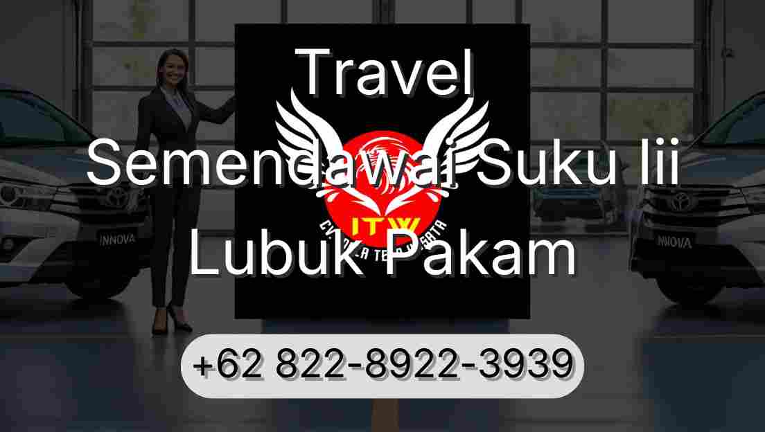 Travel Semendawai Suku Iii Lubuk Pakam
