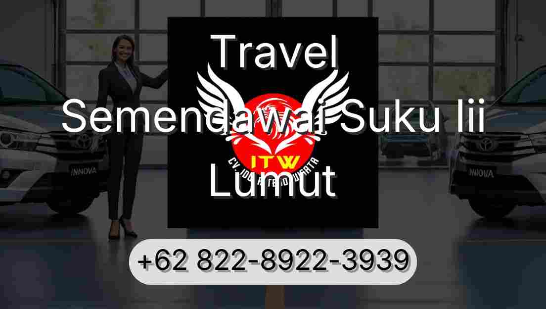 Travel Semendawai Suku Iii Lumut