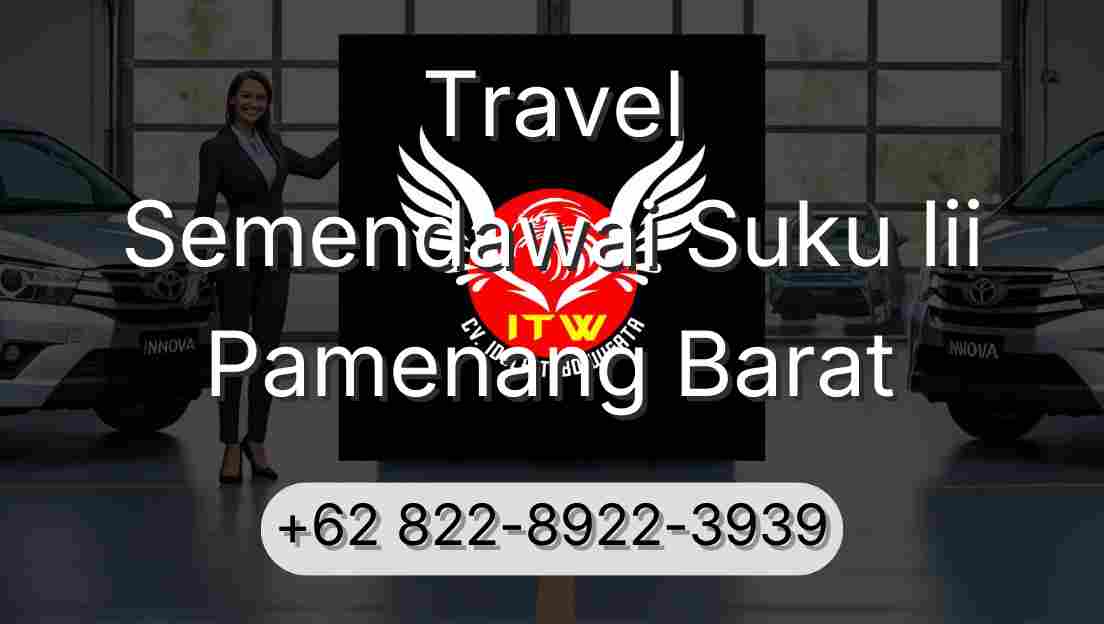 Travel Semendawai Suku Iii Pamenang Barat
