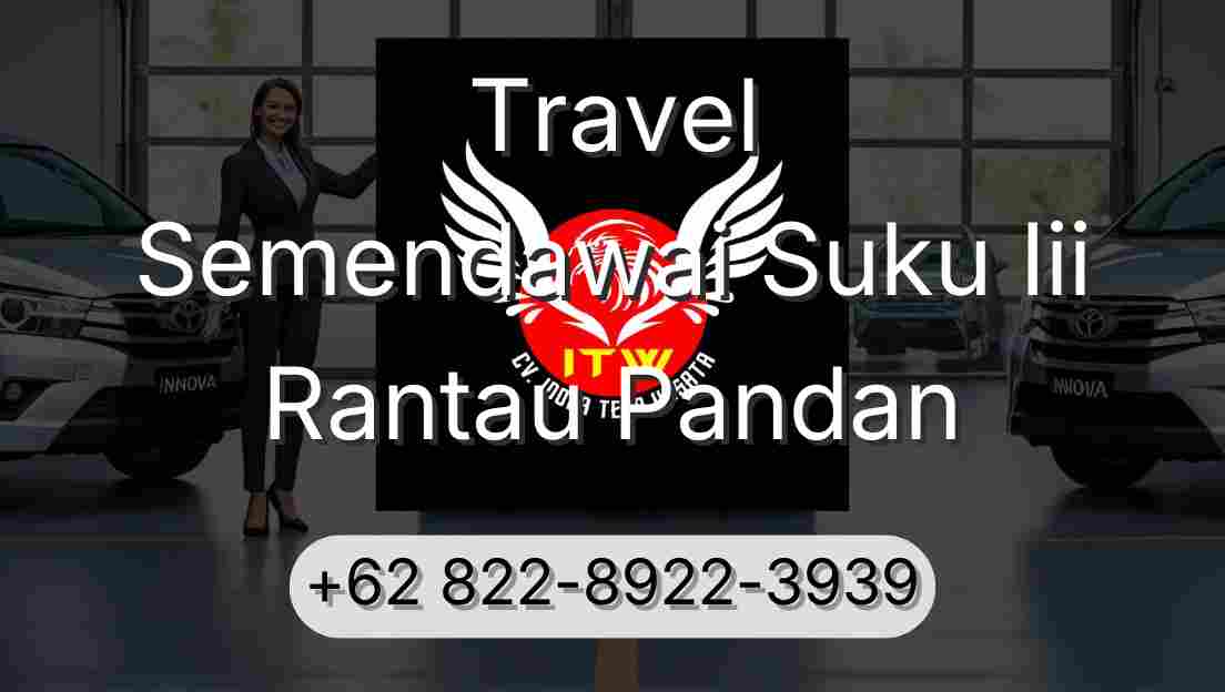 Travel Semendawai Suku Iii Rantau Pandan